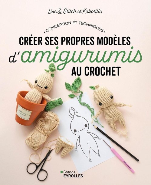 Couverture ebook de Créer ses propres modèles d'amigurumis au crochet, de Lise Grandjonc, Clotilde Massot