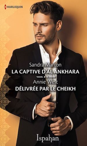 Couverture ebook de La captive d'Al Ankhara - Délivrée par le cheikh, de Sandra Marton, Annie West