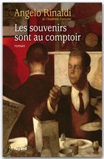 Couverture ebook de Les souvenirs sont au comptoir, de Angelo Rinaldi