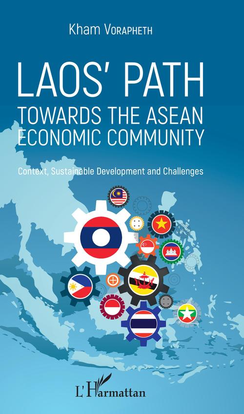 Couverture ebook de Laos' path towards the asean economic community, de Kham Vorapheth
