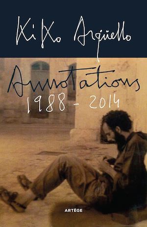Couverture ebook de Annotations 1988-2014, de Francisco Arguello