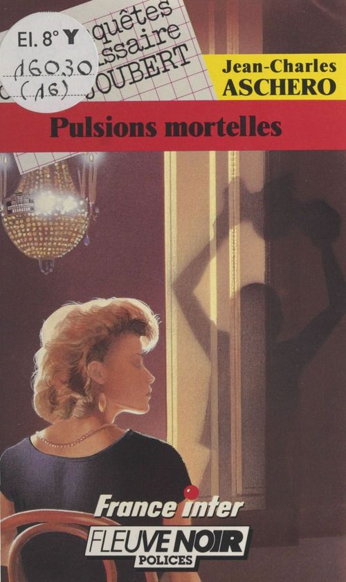 Couverture ebook de Les enquêtes du commissaire Joubert (16) : Pulsions mortelles, de Jean-Charles Aschero