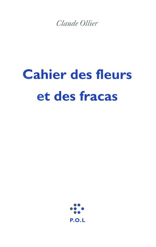 ebook cover of Cahier des fleurs et des fracas, by Claude Ollier