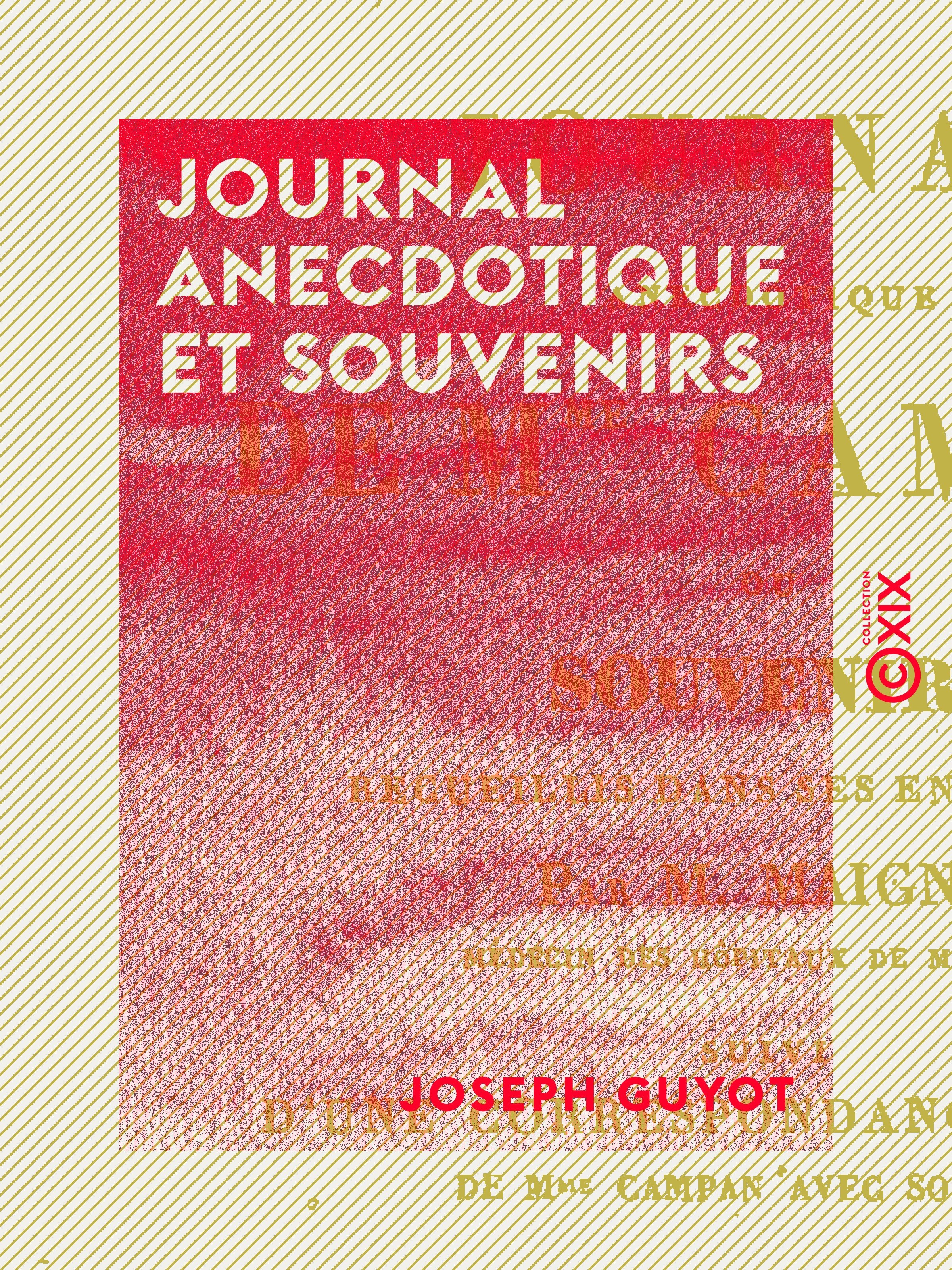 Couverture ebook de Journal anecdotique et souvenirs, de Madame campan