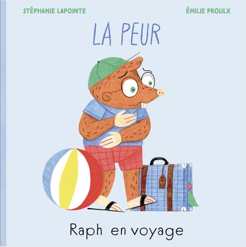 Couverture ebook de Raph en voyage - La peur, de Lapointe Stephanie