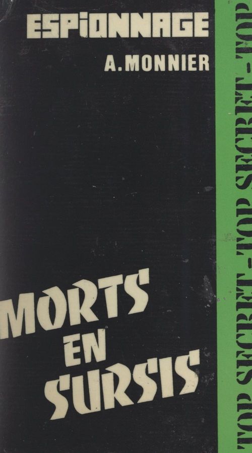 Couverture ebook de Morts en sursis, de Andre Monnier