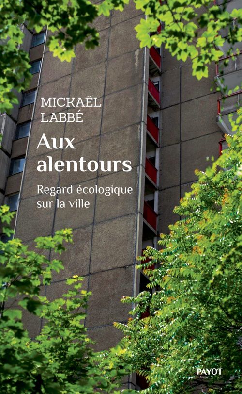 Couverture ebook de Aux alentours, de Mickaël Labbé