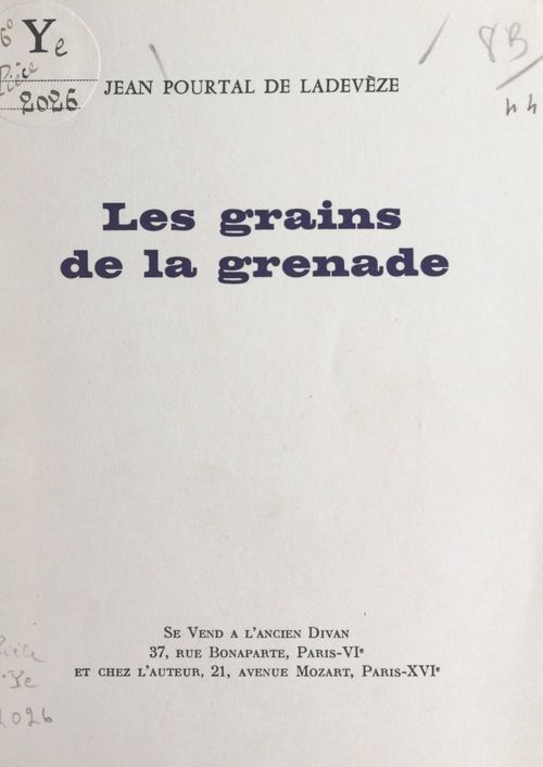 Couverture ebook de Les grains de la grenade, de Jean Pourtal De Ladeveze