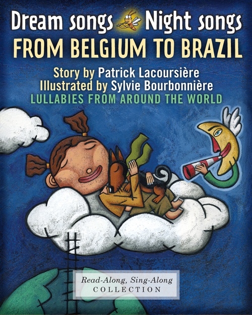ebook cover of Dream Songs Night Songs from Belgium to Brazil (Enhanced Edition), by Patrick Lacoursiere