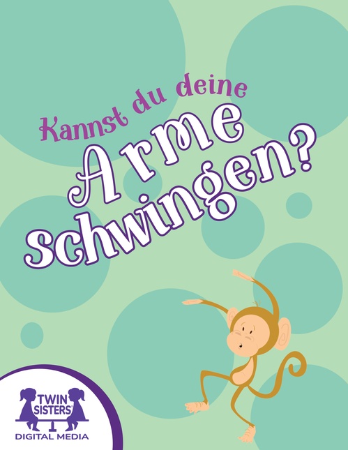 Couverture ebook de Kannst du deine Arme schwingen?, de Kim Mitzo Thompson, Karen Mitzo Hilderbrand