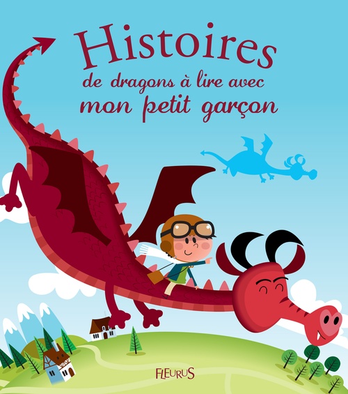 ebook cover of Histoires de dragons à lire avec mon petit garçon, by Elisabeth Gausseron, Patrick Morize