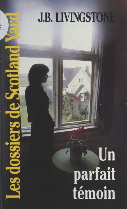 Couverture ebook de Un parfait témoin, de J. B. Livingstone