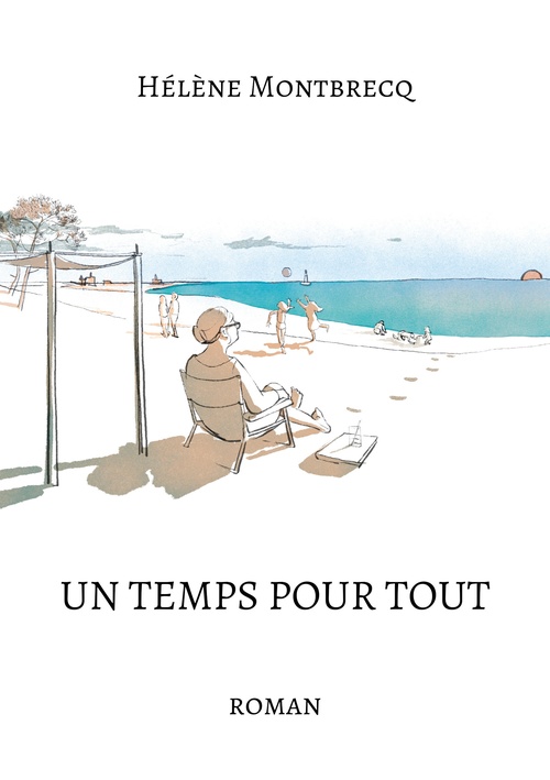 Couverture ebook de Un temps pour tout, de Hélène Montbrecq