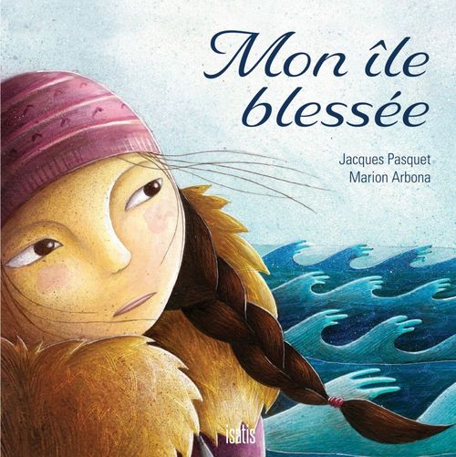 Couverture ebook de Mon île blessée-Nouvelle éditon 2020, de Jacques Pasquet