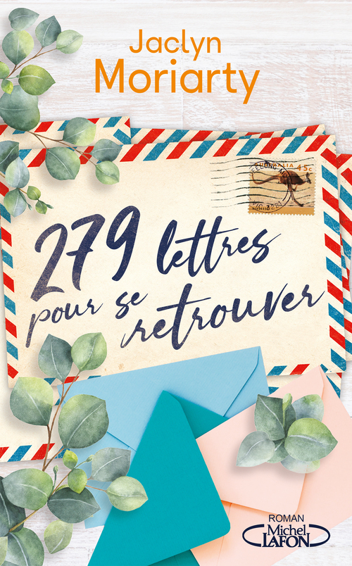 Couverture ebook de 279 lettres pour se retrouver, de Jaclyn Moriarty