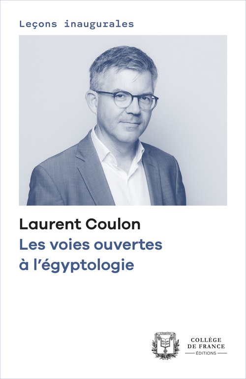 Couverture ebook de Les voies ouvertes à l´égyptologie, de Laurent Coulon