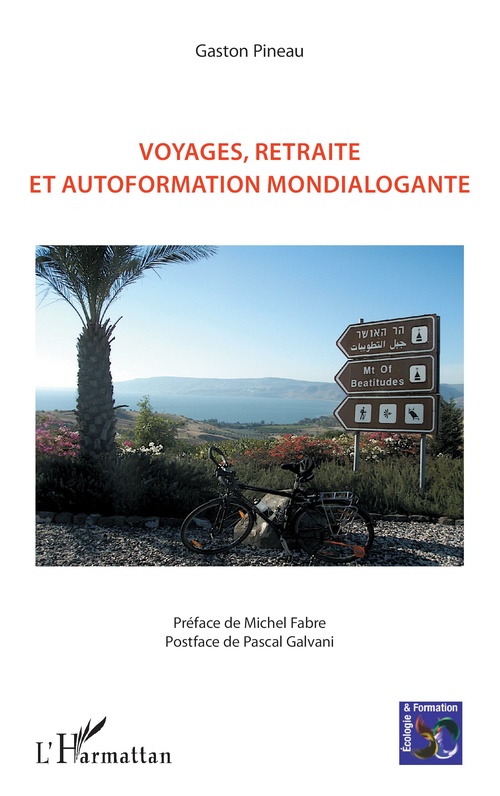 Couverture ebook de Voyages, retraite et autoformation mondialogante, de Gaston Pineau