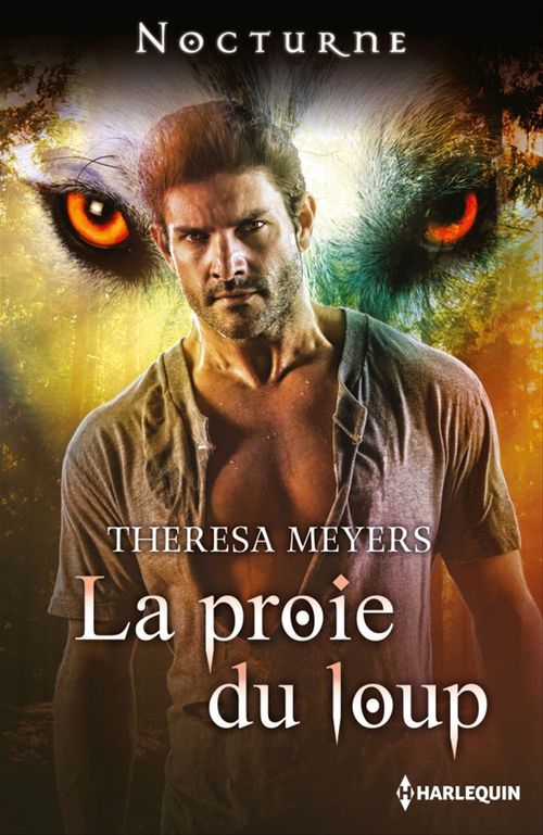 ebook cover of La proie du loup, by Theresa Meyers
