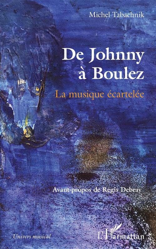 ebook cover of De Johnny à Boulez, by Michel Tabachnik