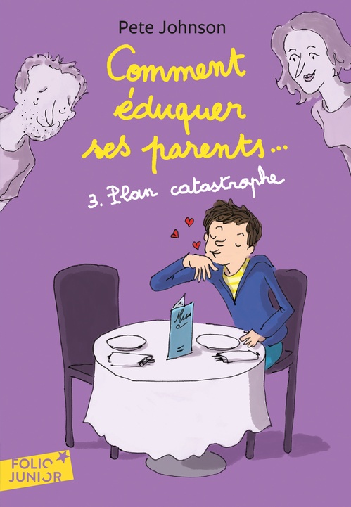 Couverture ebook de Comment éduquer ses parents... (Tome 3) - Plan catastrophe, de Pete Johnson
