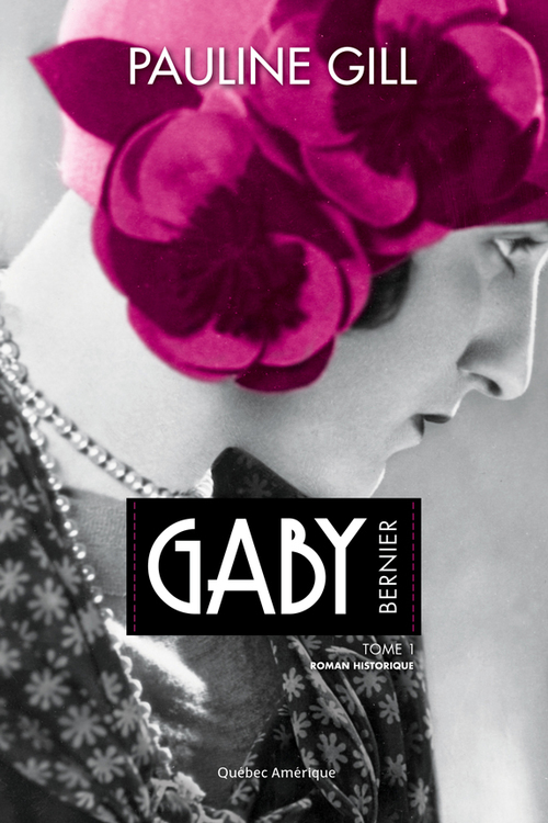 Couverture ebook de Gaby Bernier, Tome 1, de Pauline Gill