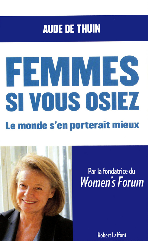 ebook cover of Femmes, si vous osiez, by Aude de Thuin