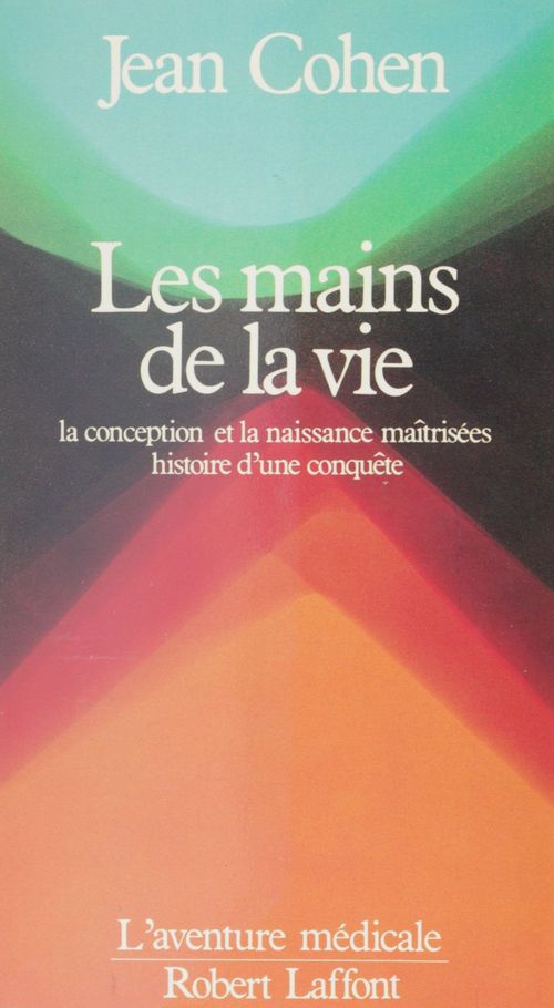 Couverture ebook de Les Mains de la vie, de Jean Cohen