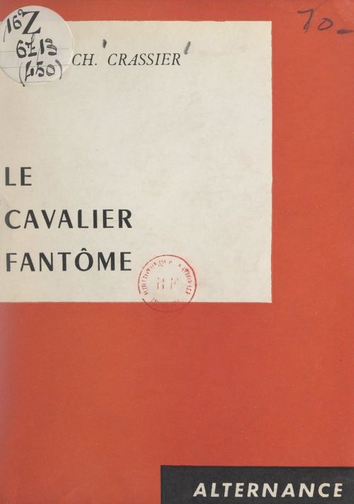Couverture ebook de Le cavalier fantôme, de Denise Ch. Crassier