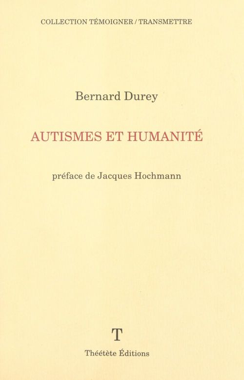 ebook cover of Autismes et humanité, by Bernard Durey