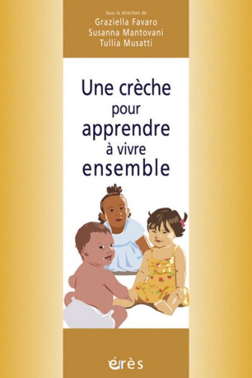 Couverture ebook de Une crèche pour apprendre à vivre ensemble, de Favaro Graziella