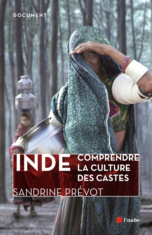 ebook cover of Inde, comprendre la culture des castes, by Sandrine Prévot