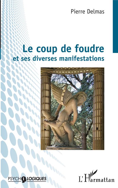 Couverture ebook de Le coup de foudre et ses diverses manifestations, de Pierre Delmas
