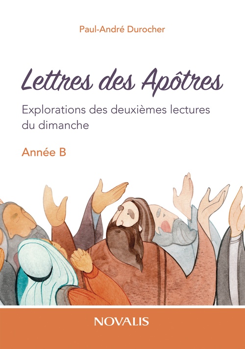 Couverture ebook de Lettres des Apôtres - Année B, de Paul-Andre Durocher