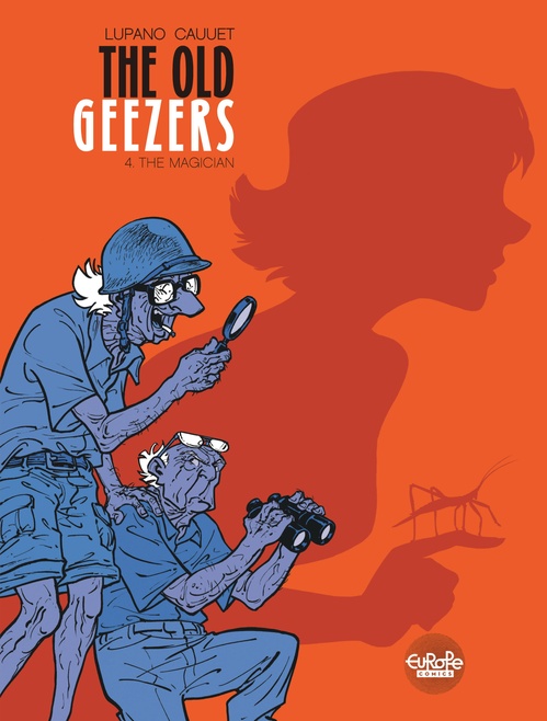 Couverture ebook de The Old Geezers - Volume 4 - The Magician, de Wilfrid Lupano