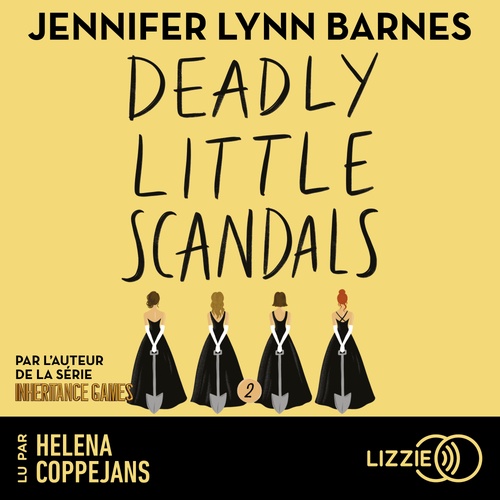 Couverture audiobook de Debutantes - Tome 2 - Deadly Little Scandals, de Jennifer Lynn Barnes