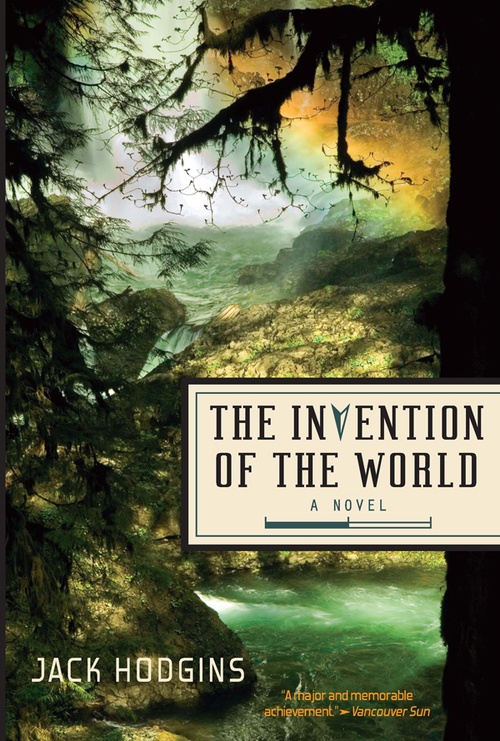 ebook cover of Invention of the World, The, by Jack Hodgins