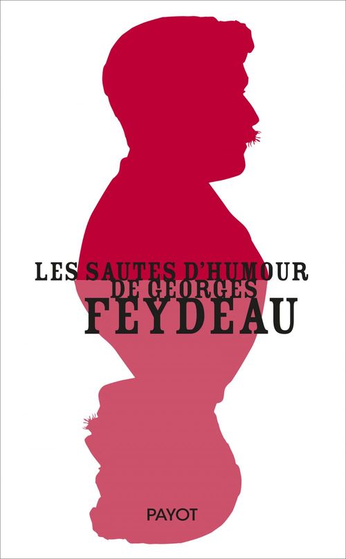 Couverture ebook de Les sautes d'humour de Georges Feydeau, de Georges Feydeau, Ewan Pez