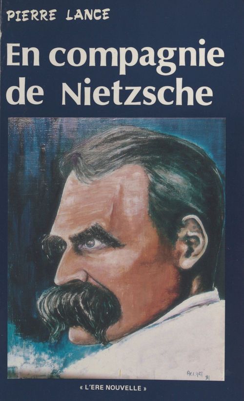 Couverture ebook de En compagnie de Nietzsche, de Pierre Lance