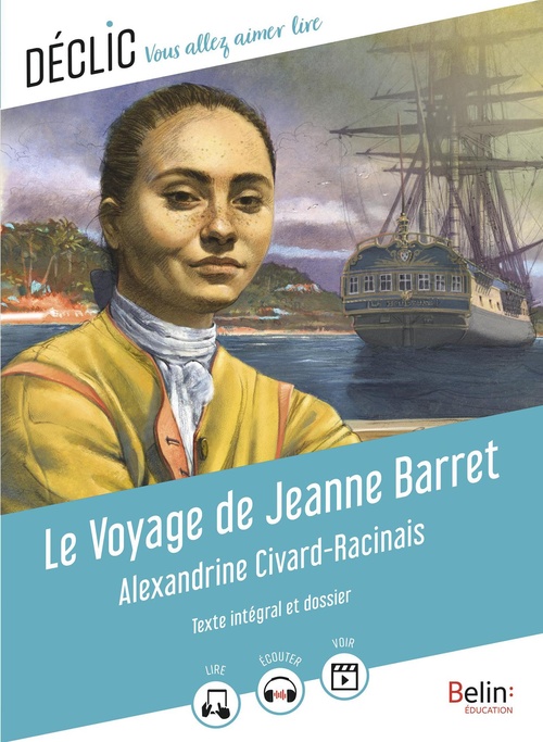 ebook cover of Le Voyage de Jeanne Barret, by Alexandrine Civard-Racinais, Virginie Manouguian, Olivier-Marc Nadel