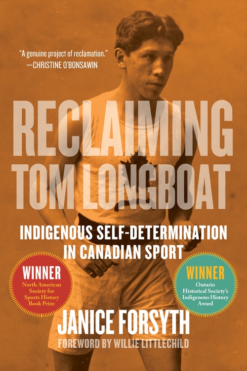 ebook cover of Reclaiming Tom Longboat, by Janice Forsyth