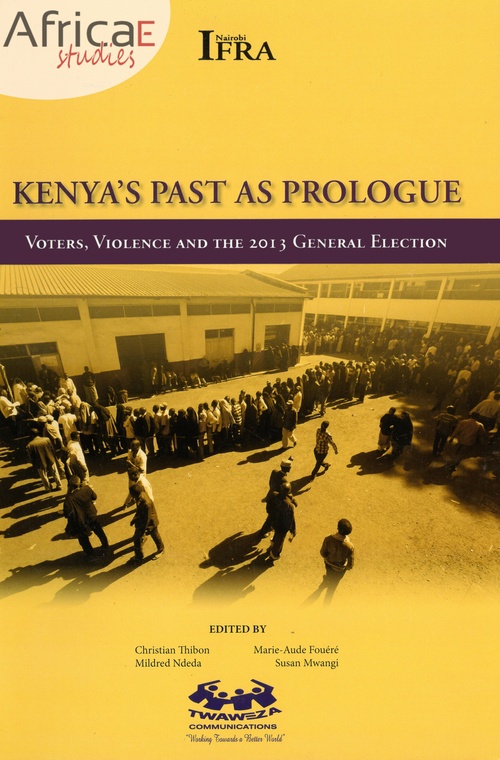ebook cover of Kenya´s Past as Prologue, by Christian Thibon, Marie-Aude Fouere, Mildred Ndeda, Suzan Mwangi