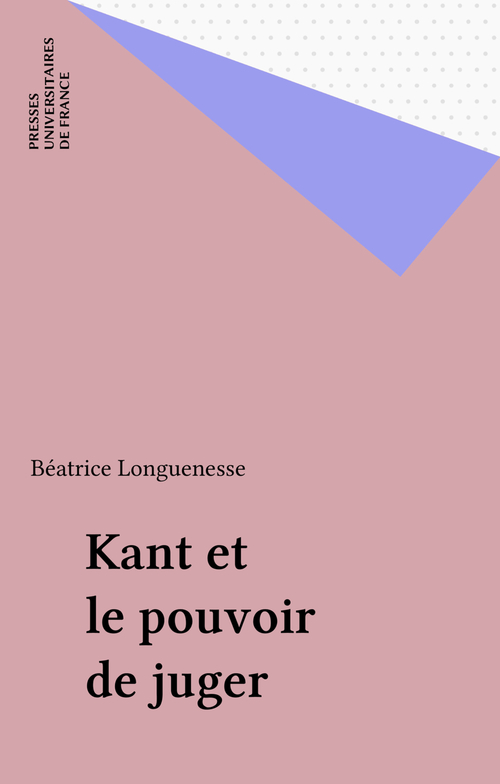 ebook cover of Kant et le pouvoir de juger, by Béatrice Longuenesse