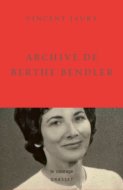 Couverture ebook de Archive de Berthe Bendler, de Vincent Jaury