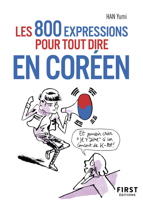 Couverture ebook de Petit livre de - Les 800 expressions pour tout dire en coréen, de Yumi Han