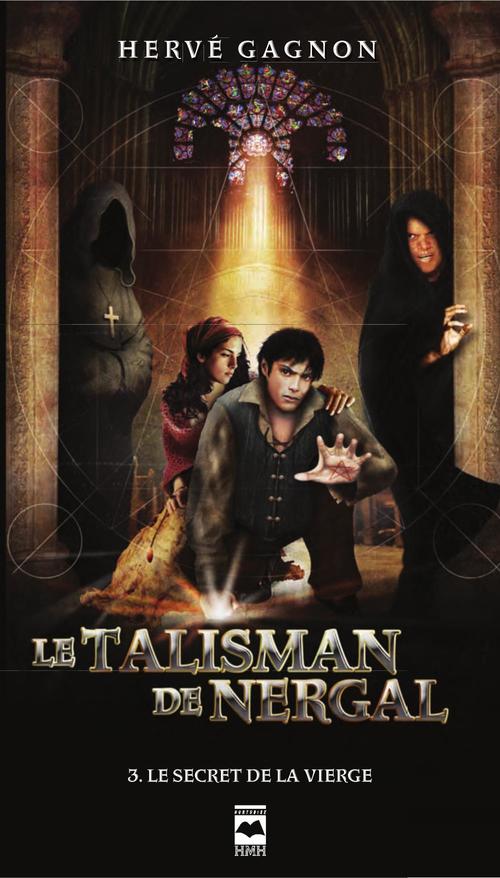 Couverture ebook de Le Talisman de Nergal T3, de Hervé Gagnon