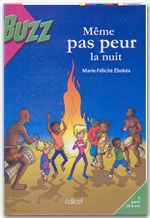 ebook cover of Même pas peur la nuit.... Julie et Yako, by Marie-félicité Ebokéa