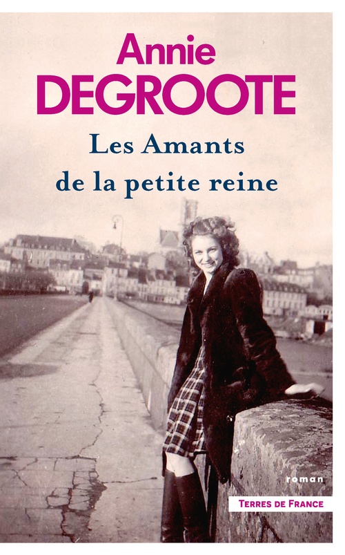 ebook cover of Les amants de la petite reine, by Annie Degroote