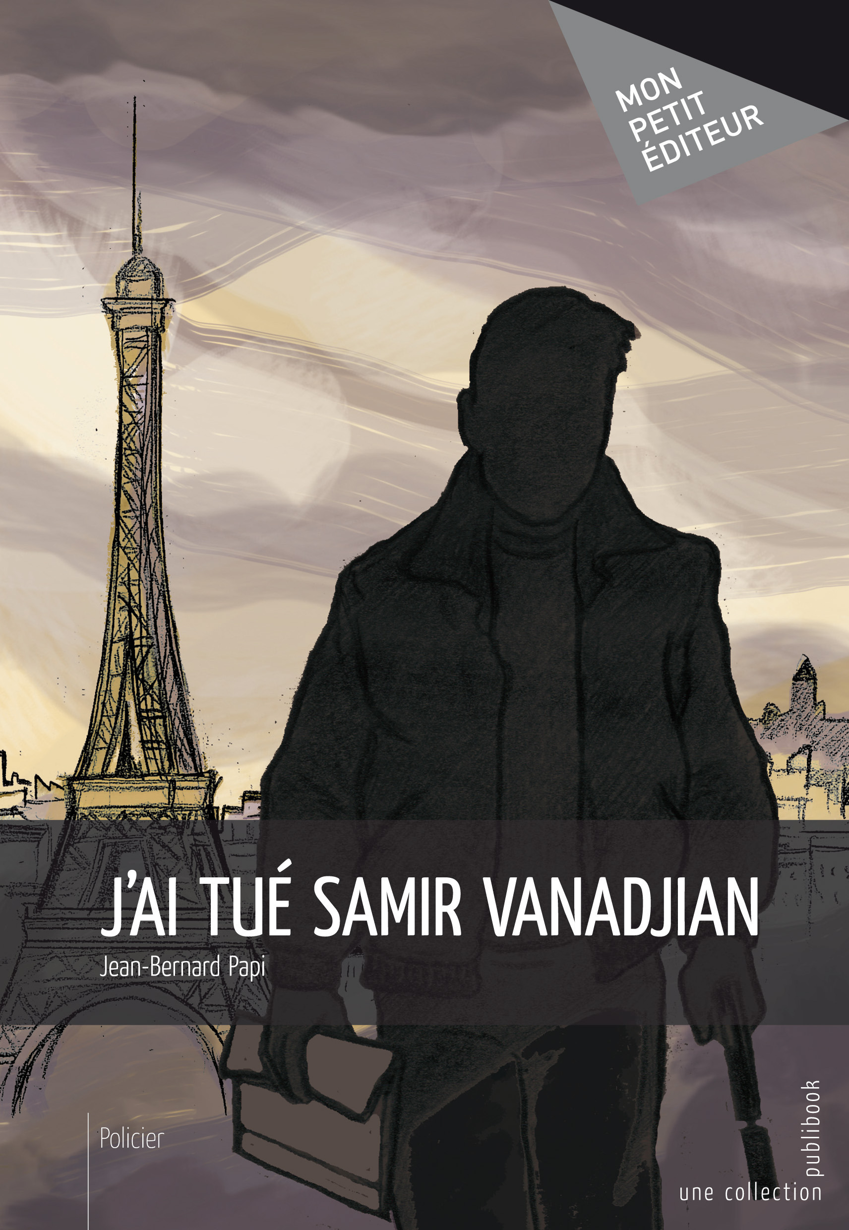 Couverture ebook de J'ai tué Samir Vanadjian, de Jean-bernard Papi
