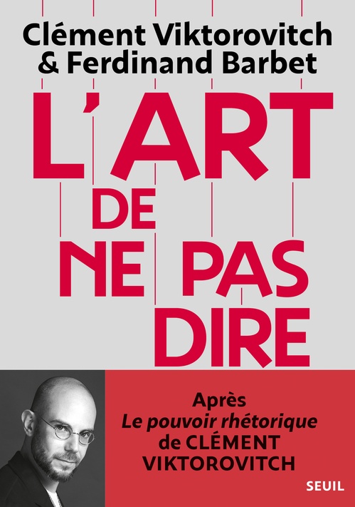 Couverture ebook de L'art de ne pas dire, de Clément Viktorovitch