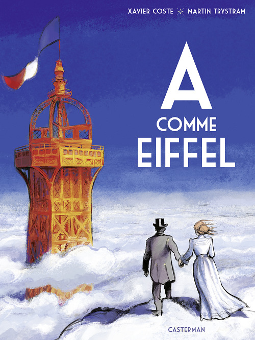 Couverture ebook de A comme Eiffel, de Martin Trystram, Xavier Coste